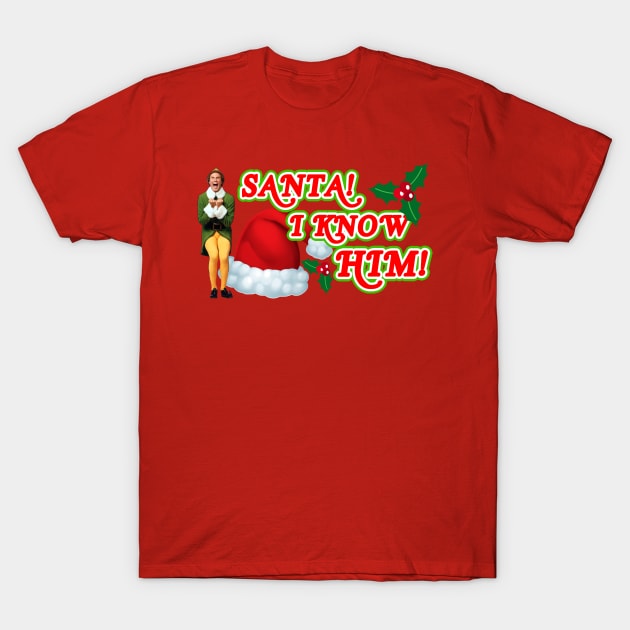 Santa! I Know Him! T-Shirt by MonkeyKing